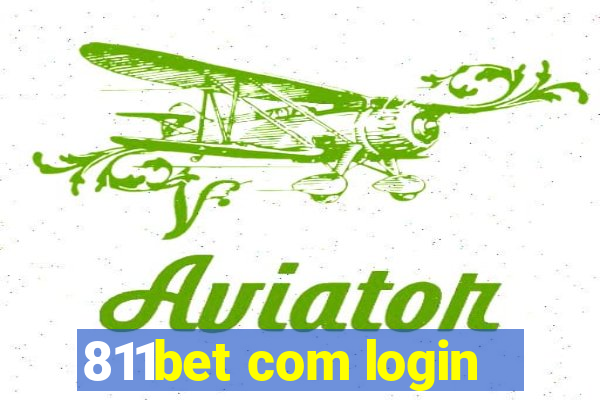 811bet com login